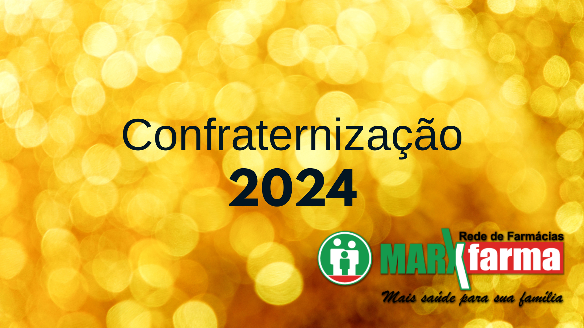 Confraternização Marxfarma 2024