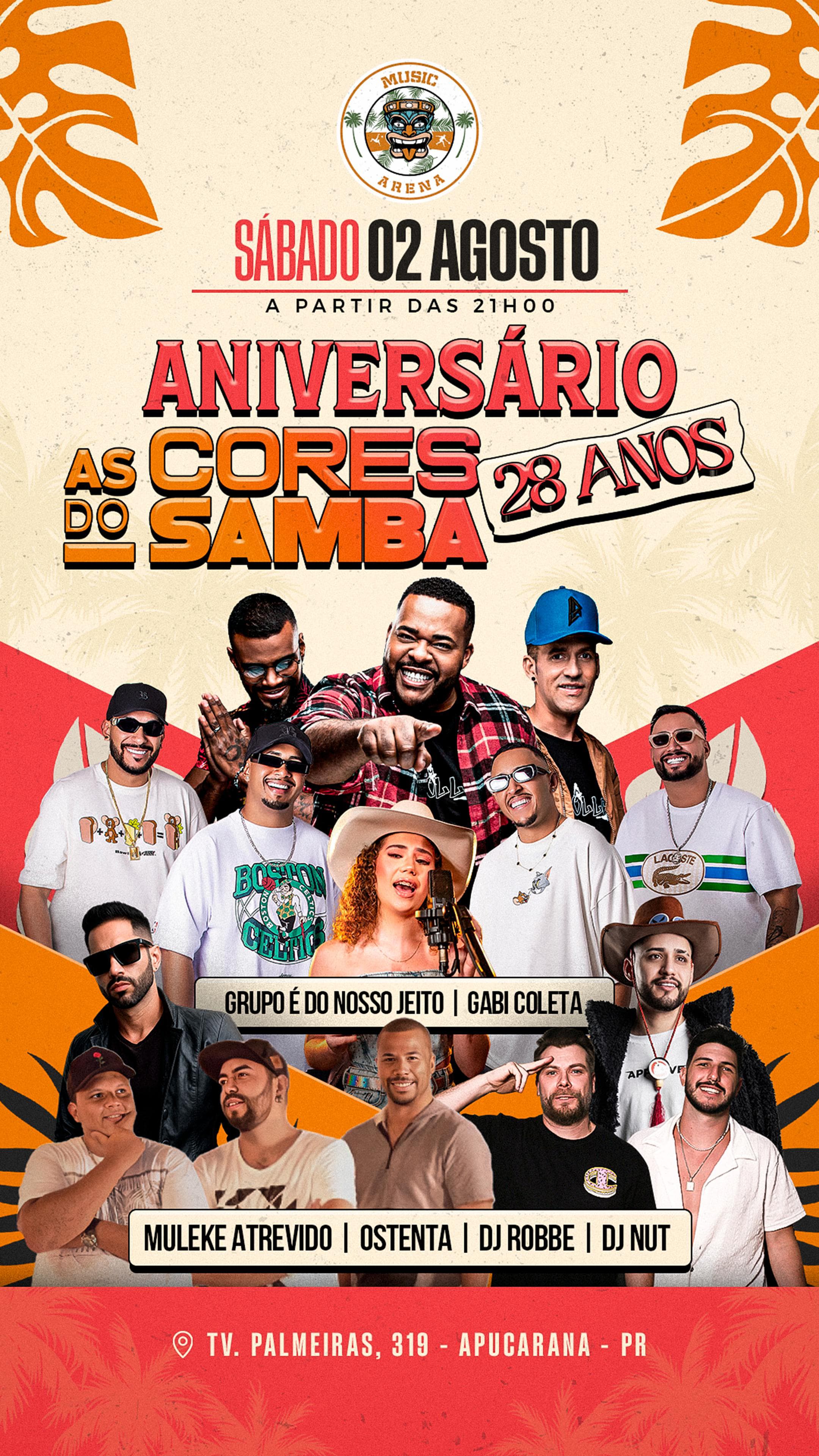 Niver de 28 anos das Cores do Samba no Music Arena